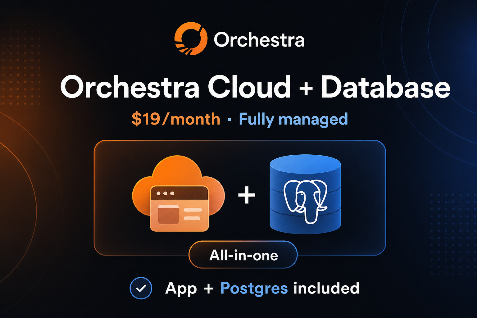 Orchestra Cloud + database plan